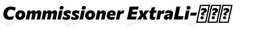 Commissioner ExtraLi字体转换 Commissioner ExtraLi字体转换